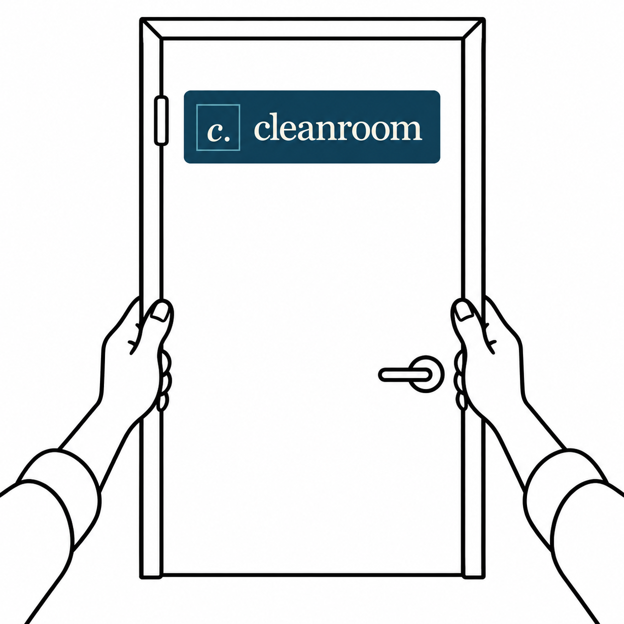 Two hands holding the door to Cleanroom